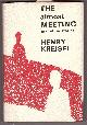 0912316136 KREISEL, HENRY, The Almost Meeting and Other Stories