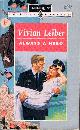 0373166869 LEIBER, VIVIAN (PSEUDOMYN OF ARLYNN LEIBER PRESSER), Always a Hero