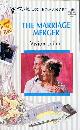 0373193661 LEIBER, VIVIAN (PSEUDOMYN OF ARLYNN LEIBER PRESSER), The Marriage Merger: Loving the Boss