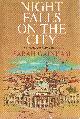  GAINHAM, SARAH, Night Falls on the City a Novel About Vienna