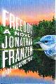 0374158460 FRANZEN, JONATHAN, Freedom a Novel