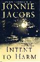 1575668297 JACOBS, JONNIE, Intent to Harm