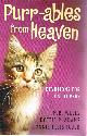 0736920579 WELLS, M.R. & CONNIE FLEISHAUER & DOTTIE ADAMS, Purr-Ables from Heaven Devotions for Cat Lovers