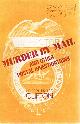 0805926496 CLIFTON, ROBERT BRUCE, Murder by Mail and Other Postal Investigations