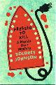 0312347855 JOHNSON, DOLORES, Pressed to Kill