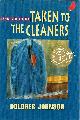 1568654278 JOHNSON, DOLORES, Taken to the Cleaners
