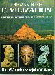  WHITEHOUSE, RUTH; JOHN WILKINS, The Making of Civilization: History Discovered Through Archaeology