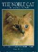 0517023253 LOXTON, HOWARD, The Noble Cat: Aristocrat of the Animal World