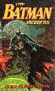 0446360406 GARDNER, CRAIG SHAW, The Batman Murders