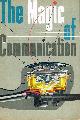  , The Magic of Communication the Telephone: A Magic Device