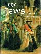 0883639645 KELLER, SHARON R. (ED), The Jews: A Treasury of Art and Literature