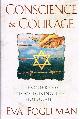 0385420277 FOGELMAN, EVA, Conscience & Courage Rescuers of Jews During the Holocaust