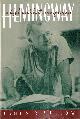 0395377773 MELLOW, JAMES R, Hemingway: A Life without Consequences