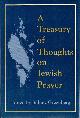 0876688652 GREENBERG, SIDNEY (EDITOR), A Treasury of Thoughts on Jewish Prayer