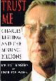 0679416994 BINSTEIN, MICHAEL AND CHARLES BOWDEN, Trust Me Charles Keating and the Missing Billions