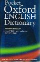  FOWLER, H. W. (ED.), The Pocket Oxford English Dictionary