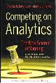 1422103323 DAVENPORT, THOMAS H.; JEANNE G. HARRIS, Competing on Analytics: The New Science on Winning