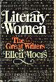 0385074271 MOERS, ELLEN, Literary Women
