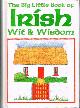 1884822738 , The Big Little Book of Irish Wit & Wisdom