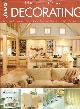 0376012609 ATKINSON, SCOTT; CHRISTINE BARNES, BARBARA J. BRAASCH, SUSAN LANG AND THE EDITORS OF SUNSET BOOKS, Ideas for Great Decorating