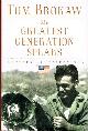 0375503943 BROKAW, TOM, The Greatest Generation Speaks: Letters and Reflections