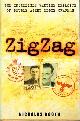 1559708603 BOOTH, NICHOLAS, Zigzag the Incredible Wartime Exploits of Double Agent Eddie Chapman