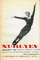  NUREYEV, RUDOLPH, Nureyev an Autobiography with Pictures
