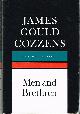 0151591369 COZZENS, JAMES GOULD, Men and Bretheren