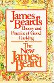  BEARD, JAMES, James Beard's Theory and Practice of Good Cooking and the New James Beard