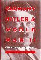 0521474078 WEINBERG, GERHARD L., Germany, Hitler, and World War II: Essays in Modern German and World History