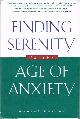 0028615999 GERZON, ROBERT, Finding Serenity in the Age of Anxiety