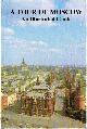  , A Tour of Moscow: An Illustrated Guide