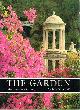  BERRALL, JULIA S., The Garden: An Illustrated History