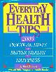 0878577742 EDITORS OF PREVENTION MAGAZINE HEALTH BOOKS, Everyday Health Tips: 2000 Practical Hints for Better Health and Happiness