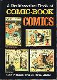 0874742285 BARRIER, MICHAEL; MARTIN WILLIAMS, A Smithsonian Book of Comic-Book Comics