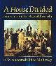 0393027554 FONER, ERIC; OLIVIA MAHONEY, A House Divided: America in the Age of Lincoln