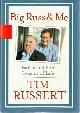 1401352081 RUSSERT, TIM, Big Russ & Me: Father and Son: Lessons of Life