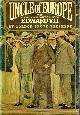 0151926972 BROOK-SHEPHERD, GORDON, Uncle of Europe: The Social and Diplomatic Life of Edward VII