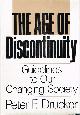  DRUCKER, PETER F., The Age of Discontinuity: Guidelines to Our Changing Society