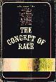  MONTAGU, ASHLEY (EDITOR), The Concept of Race