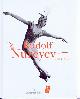 2358960225 , Rudolf Nureyev: A Life in Dance