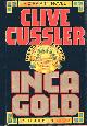 0671681567 CUSSLER, CLIVE, Inca Gold