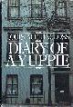 0395416493 AUCHINCLOSS, LOUIS, Diary of Ayuppie