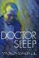 0151261008 BELL, MADISON SMARTT, Doctor Sleep