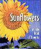 0762405759 MCFADDEN, TARA ANN (ED), Sunflowers: A Little Book of Thoughts