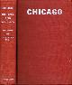 LEWIS, LLOYD; HENRY JUSTIN SMITH, Chicago: The History of Its Reputation