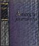  MOTT, FRANK LUTHER, American Journalism. A History of Newspapers in the United States Through 250 Years: 1690 - 1940