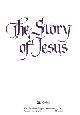 0895774720 GARDENER, JOSEPH L. AND THE EDITORS OF READER'S DIGEST, The Story of Jesus