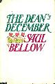 0060148497 BELLOW, SAUL, The Dean's December