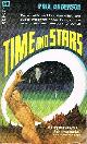 1520003307 ANDERSON, POUL, Time and Stars